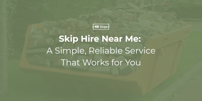 Skip hire near me